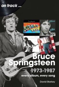 Bruce Springsteen 1973-1987 On Track